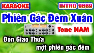 Karaoke Phiên Gác Đêm Xuân  Tone Nam 2023  Karaoke Nhạc Sống 9669 KLA mới nhất [upl. by Niddala]