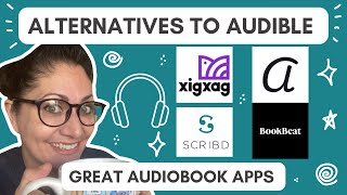 Best Alternatives to Audible  Great Audiobook Apps Scribd BookBeat XigXag Audrey and more [upl. by Spevek]