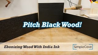 Ebonizing Wood With India Ink  Finishing 101 Series [upl. by Clayson]