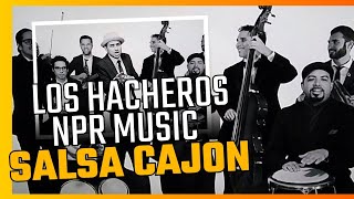 SALSA CAJON quot LOS HACHEROS [upl. by Tadeas72]