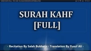 SURAH KAHF FULL  THE CAVE 18  SALAH BUKHATIR  WTRANSLATION [upl. by Nytram]