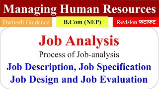 3 Job Analysis Process Job Design Job Evaluation Job Description managing human resources bcom [upl. by Ahsela10]