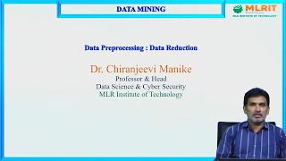 LEC14 Data Mining Data Preprocessing  Data Reduction by Dr Chiranjeevi Manike [upl. by Lytle]