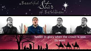 BEAUTIFUL STAR OF BETHLEHEM A Capella Christmas Gospel Song [upl. by Tita217]