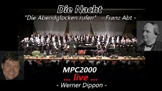 Die Nacht  MPC2000  Werner Dippon [upl. by Anders]