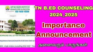 TN BED COUNSELING 20242025 importance Announcement [upl. by Acinoda]