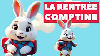 MA PREMIÈRE JOURNÉE À LÉCOLE  COMPTINE POUR ENFANTS  COMPTINE LAPIN [upl. by Cyd737]