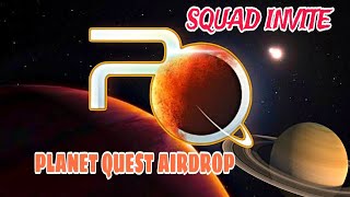 Planet Quest Airdrop  Complete Tasks And Loot PQX  Squad Invite Codes in Discrption 👇 [upl. by Nadean383]