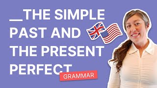 Mastering the Simple Past and The Present Perfect [upl. by Simonne]