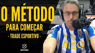 O Melhor Método para Iniciar no Trade Esportivo [upl. by Assirehs]