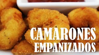 🍤 CAMARONES EMPANIZADOS ► Cómo Hacerlos CRUJIENTES y FACIL [upl. by Llertnom831]