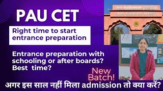 How To Prepare For PAU CET 2025  Tips For 12 amp Droppers  BSc Agriculture Admission  New Batch [upl. by Eetak]