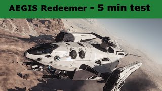 Star Citizen AEGIS Redeemer test in 5 minutes [upl. by Lussier]