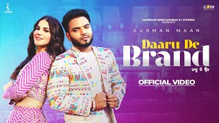 Daaru De Brand Official Video Gurman Maan  Arjan Virk  Latest Punjabi Songs 2024 [upl. by Straub]