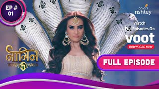 Naagin 5  नागिन 5  Ep 1  Naag Ranis Shocking Return  नाग रानी की चौंकाने वाली वापसी [upl. by Falk]