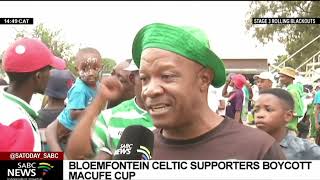 Bloemfontein Celtic supporters boycott Macufe Cup [upl. by See]