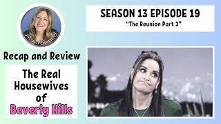 Real Housewives of Beverly Hills RECAP Season 13 Episode19 REUNION PART 2 BRAVO TV 2024 [upl. by Margit991]