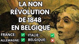 La quotnon révolutionquot de 1848 en Belgique Histoire de la Belgique [upl. by Miche]