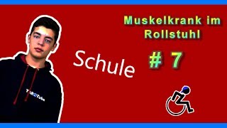 Als ROLLSTUHLFAHRER in der SCHULE â€¢ Muskelkrank im Rollstuhl  YAROTube [upl. by Ehcrop]