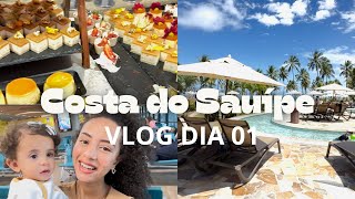 COSTA DO SAUÍPE  VLOG dia 1 Todos os detalhes do resort 🏝️🏝️ [upl. by Eidassac664]