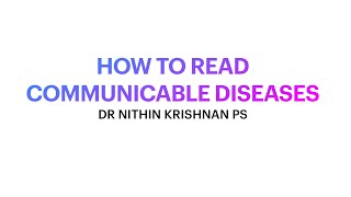 HOW TO READ COMMUNICABLE DISEASES IN PSM [upl. by Broida]