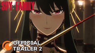 SPY x FAMILY  OFFICIAL TRAILER 2 [upl. by Murray]