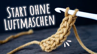 Elastischer Anfang beim Häkeln Feste Maschen ohne Luftmaschen [upl. by Aielam]