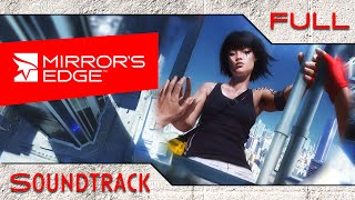 🎵 Mirrors Edge Soundtrack  Full [upl. by Livvi]