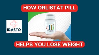 How Orlistat Pill helps in Weight Loss In Detail [upl. by Maharva]