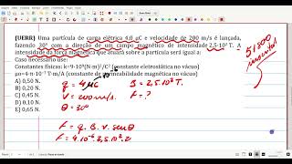 UERR Uma partícula de carga elétrica 40 μC e velocidade de 200 ms é lançada fazendo 30° com [upl. by Booth]