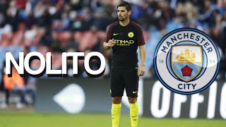 Manchester City  Nolito  A New Beginning 20162017 [upl. by Twum]