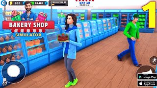 Bakery Supermart Simulator Early Access Android Gameplay Walkthrough Part 1 [upl. by Noyahs270]