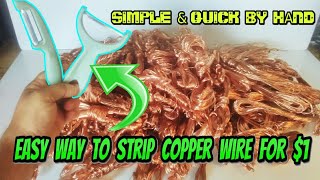 Quick amp Easy Way to Strip Copper Wire By Hand For 1 [upl. by Aiceled371]