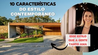 10 CARACTERISTICAS DO ESTILO CONTEMPORÂNEO [upl. by Beshore]