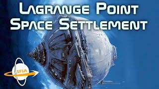 Lagrange Point Space Settlement [upl. by Delphine]