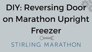 DIY Reversing Door on Marathon Upright Freezer [upl. by Brande548]