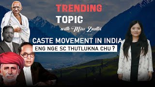 Trending Topic  Caste Movement in India  Zawlbuk Zirna Run [upl. by Devonna]