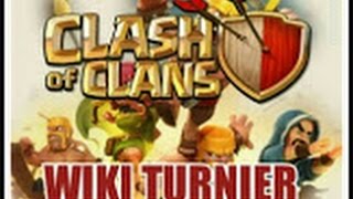 WIKIWIKIA TurnierTournamentMeisterschaften 2 Lets play Clash of Clans CoCRh9 DEUTSCHGERMAN [upl. by Moon]