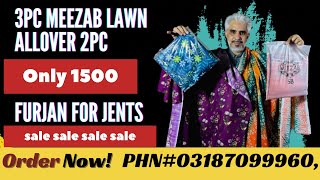 Ladies Original Brands clearance sale 2024 Meezab saeed Anwar Allover khadar 2pc Forjan for jents [upl. by Ajak]