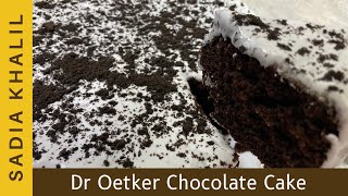 Dr Oetker Chocolate Cake  Vanilla Cream  كعكة الشوكولاتة  چاکلیٹ کیک  Sadia Khalil [upl. by Jacobba]