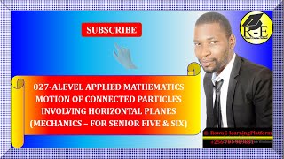 027 – ALEVEL APPLIED MATH MOTION OF CONNECTED PARTICLES INVOLVING HORIZONTAL PLANES MECHANICS [upl. by Ardnayek]