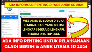 INFO PENTING UNTUK PELAKSANAAN GLADI BERSIH DAN ANBK UTAMA SD 2024 [upl. by Cory]