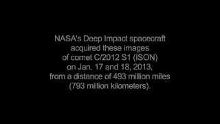 NASAs Deep Impact Spacecraft Images Comet ISON [upl. by Alue]