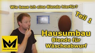 Hausumbau  Wäscheabwurf Teil 1 [upl. by Htidirem]