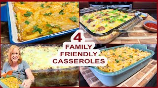 4 FAMILY FRIENDLY CASSEROLES for Dinner Ideas [upl. by Heyward]