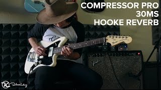 Keeley Compressor Pro  30ms  Hooke Reverb [upl. by Vevay]