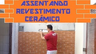 Assentando Revestimento Cerâmico [upl. by Marylou967]