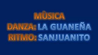 😃😃 Música DANZA LA GUANEÑA  BAMBUCO SUREÑO 👍🎶 [upl. by Eerrahs205]