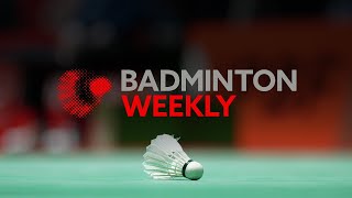 Badminton Weekly Ep 80  HongKongOpen2024 wrap up [upl. by Lucian]