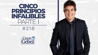 Dante Gebel 218  Cinco principios infalibles – Parte I [upl. by Ashby]